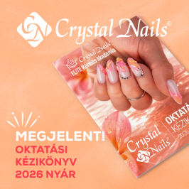 CRYSTAL NAILS OKTATÁSI KÉZIKÖNYV 2026 NYÁR